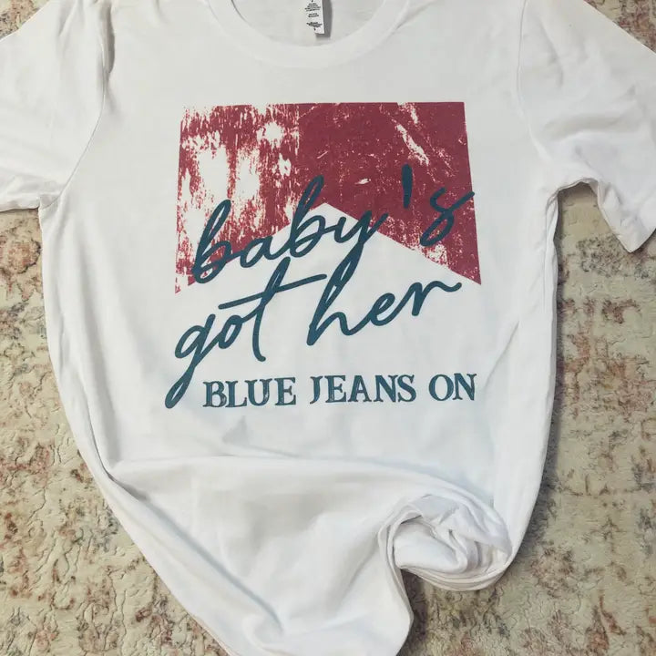 Baby's Got Her Blue Jeans On Tshirt